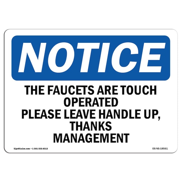 OSHA Notice Sign, 3.5" Height, Faucets Are Touch Operated Please Leave Sign, Landscape, 10PK